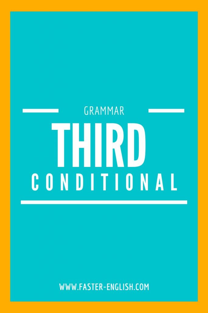 Third conditional in English