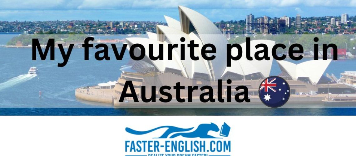 My Favourite place in Australia